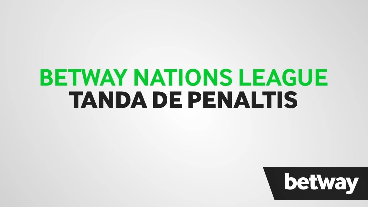 La Tanda de Penales de la Betway Nations League