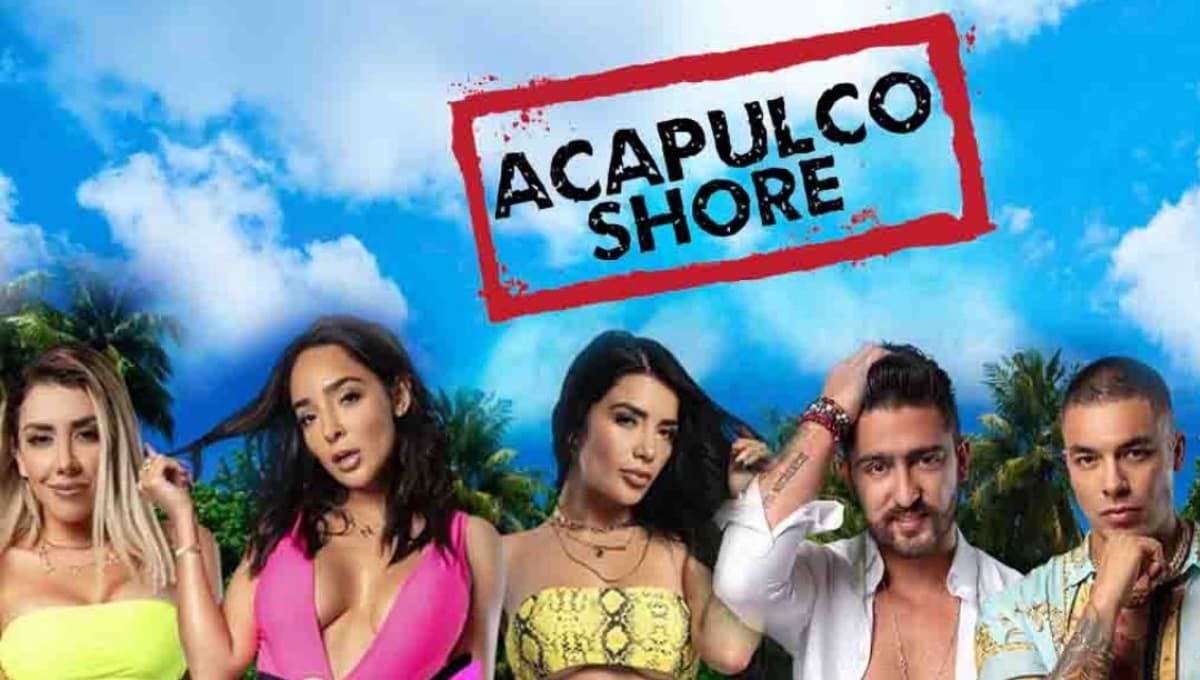 Acapulco Shore: además de Karime y Celia Lora, ellos son los polémicos participantes CONFIRMADOS
