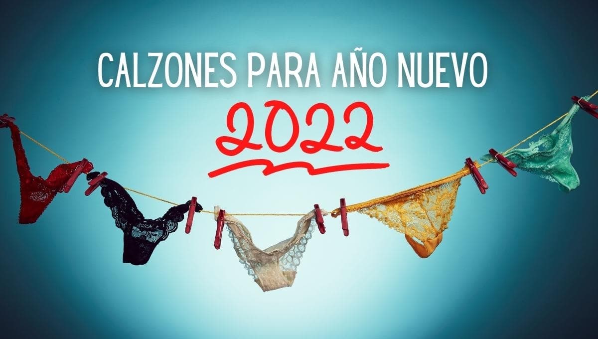 Calzones para Año Nuevo 2022: Descubre para qué sirve cada color y su significado