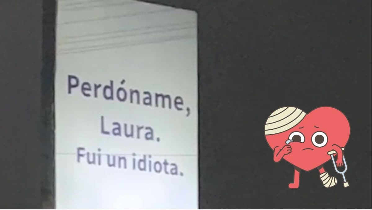 Perdóname Laura, fui un idiota: llena CDMX de espectaculares para que su novia lo perdone