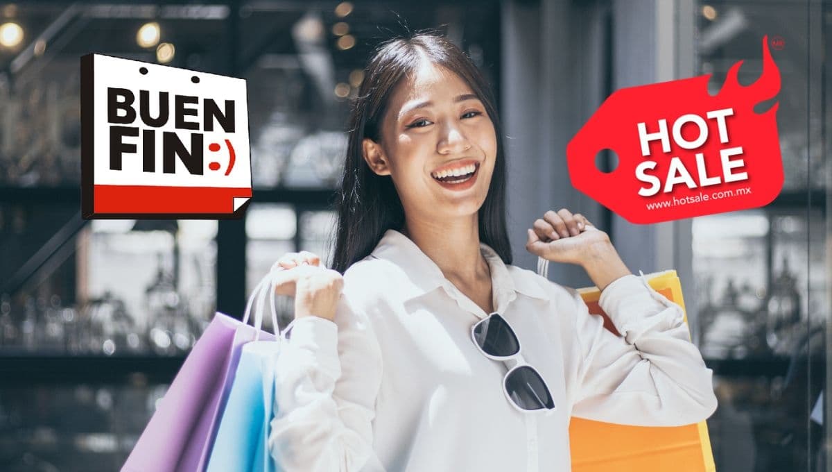 ¿Qué es mejor el Buen Fin o el Hot Sale?