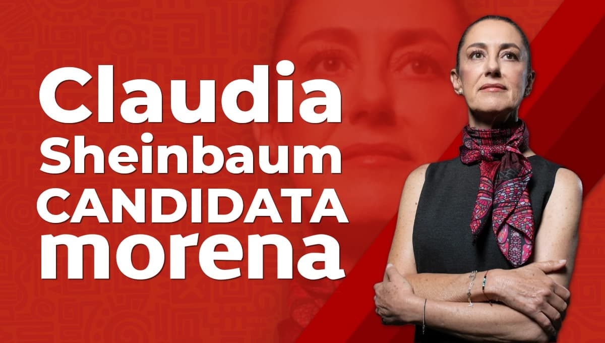 Claudia Sheinbaum es la candidata de Morena para las Elecciones Presidenciales de 2024