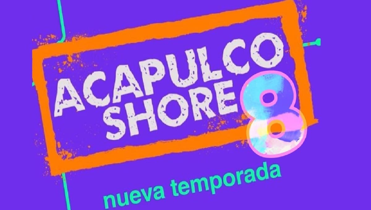 Acapulco Shore 8: Los participantes CONFIRMADOS para regresar a la nueva temporada