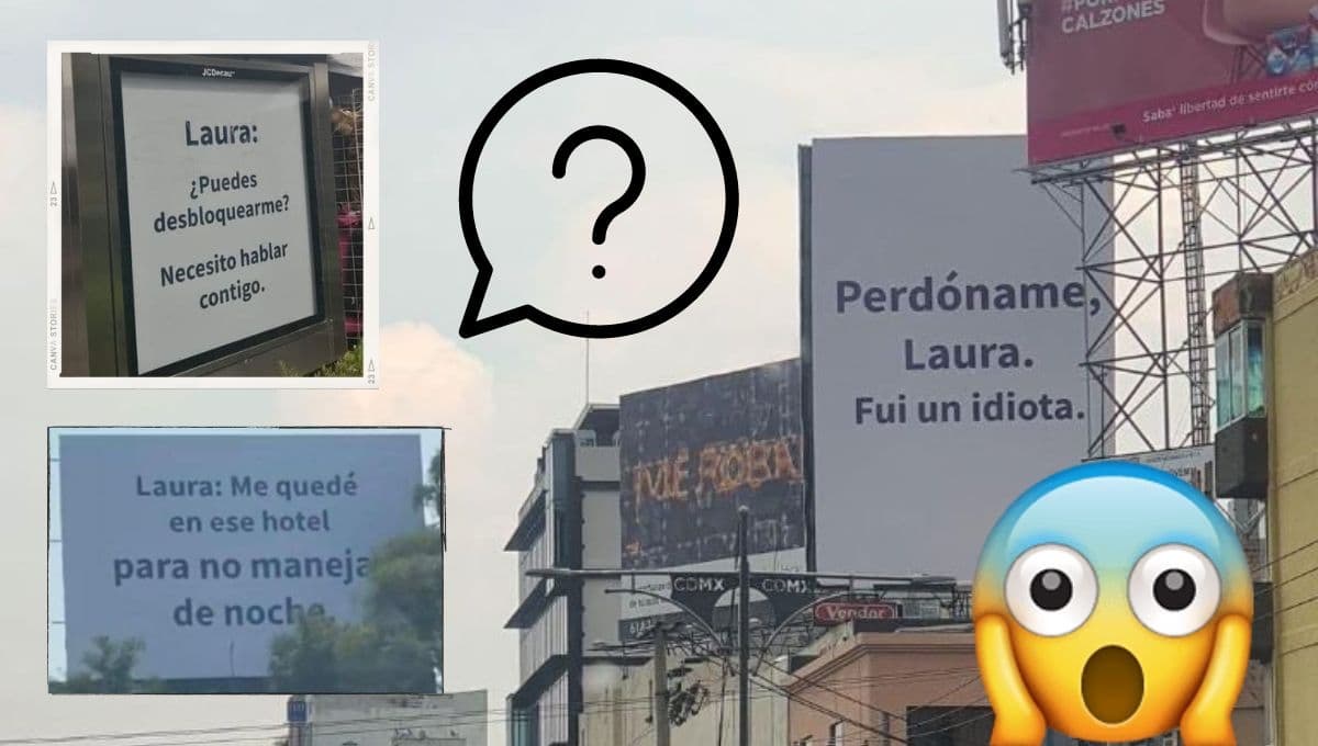 Ya sabemos el significado de los carteles pidiéndole perdón a Laura y no es lo que imaginas
